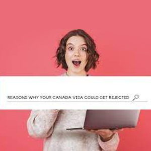 Top reasons why your Canadian visa can get rejected